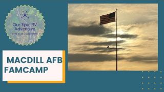 Want to camp by the beach?  Plan a stay at Macdill AFB FamCamp!