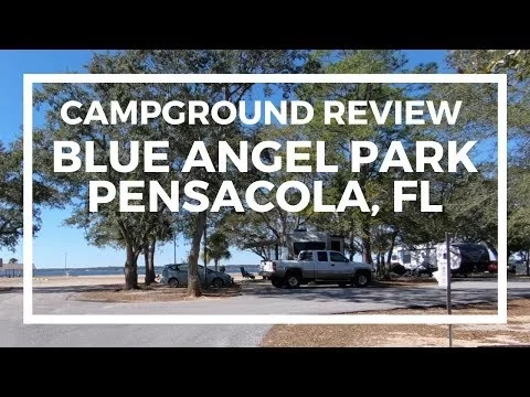 Campground Review: Blue Angel Naval Recreation Area in Pensacola, Florida (Blue Angle RV Park)