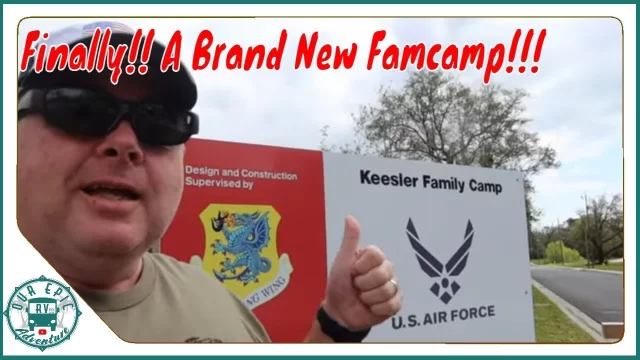 BRAND NEW MILITARY CAMPGROUND ON THE GULF COAST?  Take a Sneak Peak at the New Keesler AFB Famcamp!